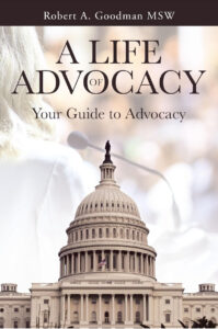 Book cover for A Life of Advocacy by Robert Goodman, MSW